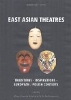 Vol. XVII – East Asian theatres: traditions – inspirations – European / Polish contexts, MAURYCY GAWARSKI, BEATA KUBIAK HO-CHI, EWA RYNARZEWSKA (eds.)