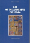 Vol. XX – Art of the Armenian Diaspora,  WALDEMAR DELUGA (ed.)