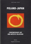 Vol. XIX – Poland – Japan. Contemporary art and artistic relations, MAGDALENA DURDA-DMITRUK (ed.)