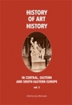 [Vol. VIII] – The History of Art History in Central, Eastern and South-Eastern Europe, JERZY MALINOWSKI (ed.), Vol. II